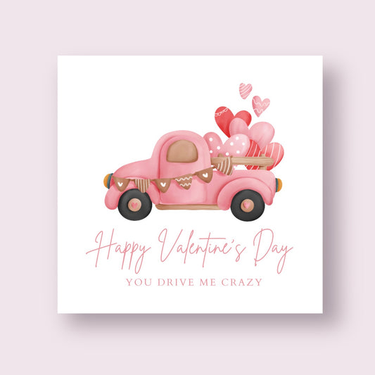 Valentine's Card - You Drive Me Crazy